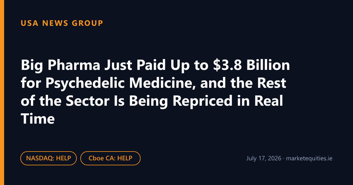 USA News Group: Big Pharma Just Paid Up to $3.8 Billion for Psychedelic Medicine, and the Rest of the Sector Is…