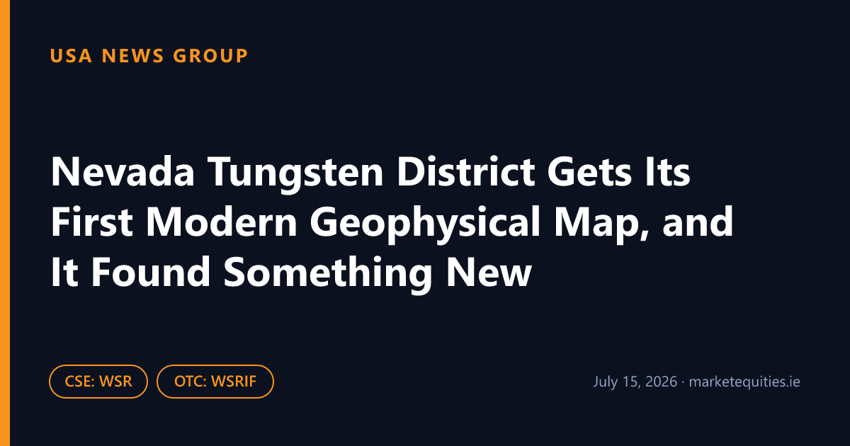 USA News Group: Nevada Tungsten District Gets Its First Modern Geophysical Map, and It Found Something New