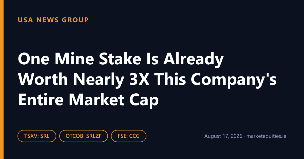 USA News Group: One Mine Stake Is Already Worth Nearly 3X This Company's Entire Market Cap