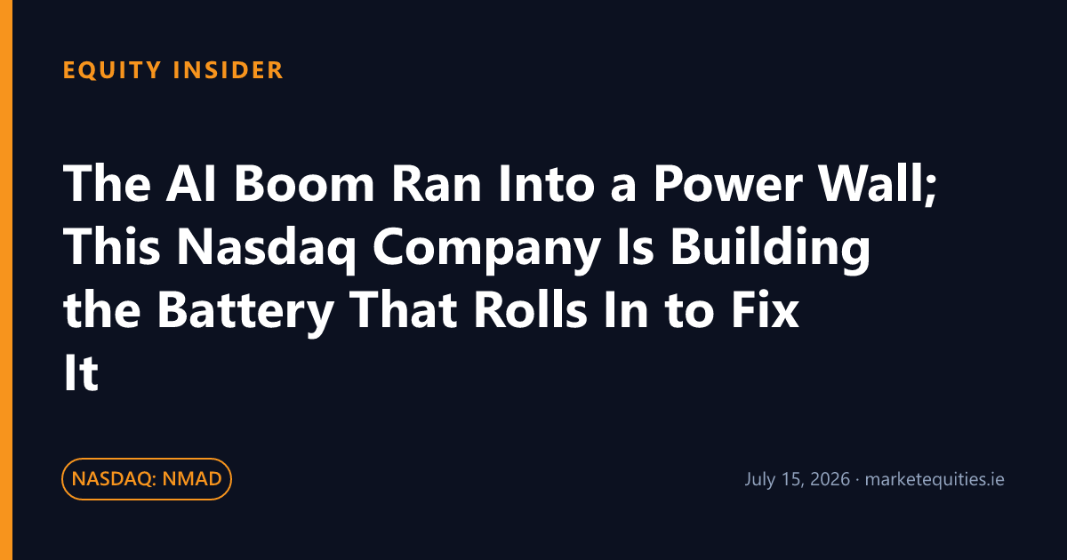 Equity Insider: The AI Boom Ran Into a Power Wall; This Nasdaq Company Is Building the Battery That Rolls In to…