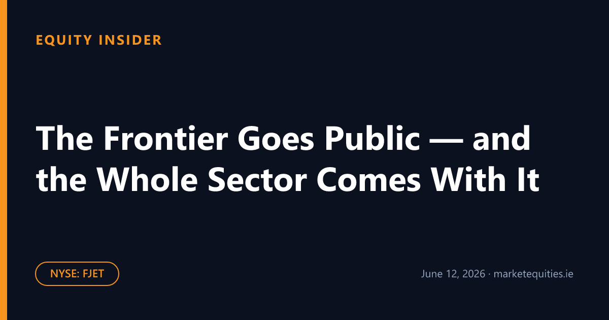 Equity Insider: The Frontier Goes Public — and the Whole Sector Comes With It