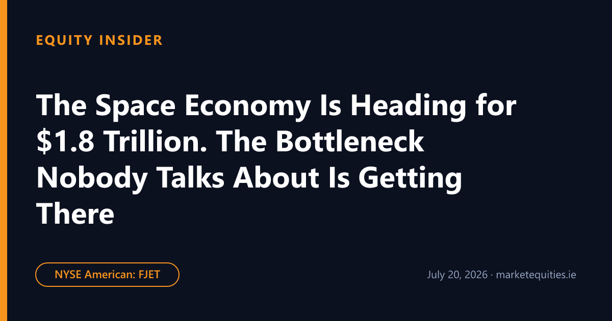 Equity Insider: The Space Economy Is Heading for $1.8 Trillion. The Bottleneck Nobody Talks About Is Getting There