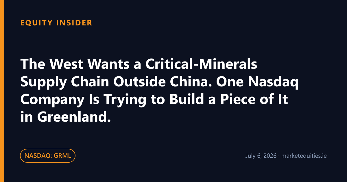 Equity Insider: The West Wants a Critical-Minerals Supply Chain Outside China. One Nasdaq Company Is Trying to…