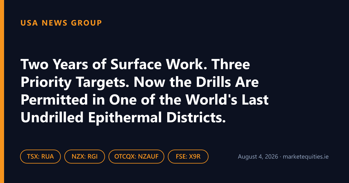 USA News Group: Two Years of Surface Work. Three Priority Targets. Now the Drills Are Permitted in One of the…